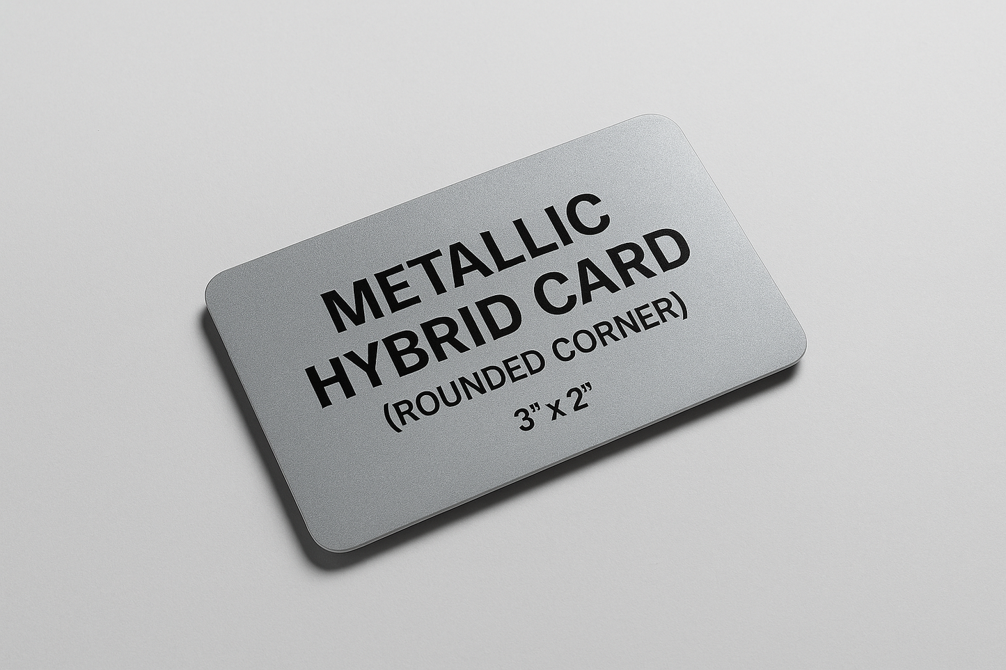 Metallic Hybrid Card (Rounded Corner)